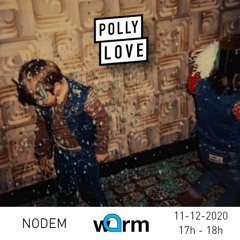 NoDem - Pollylove 45 - 11/12/2020