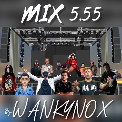 MIX 5.55 BY WANKYNOX