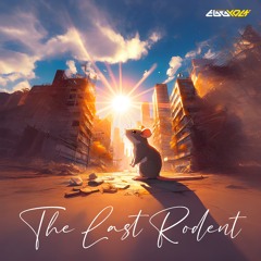 The Last Rodent