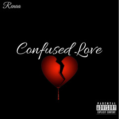 RENAA - CONFUSEDLOVE