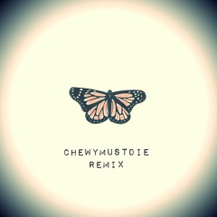 UMI - Butterfly (Chewymustdie Remix)