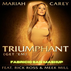 Mariah Carey, Mauro Mozart - Triumphant (Fabricio SAN Mashup)