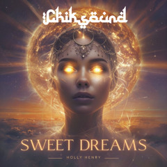 Sweet Dreams - Holly Henry RMX (Original Mix)
