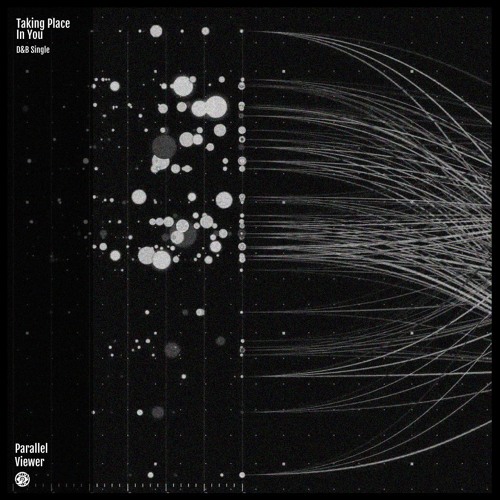 Parallel Viewer - Taking Place In You [DHR002]