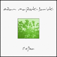 Siejba by Adam Majdecki-Janicki [Album Sampler]