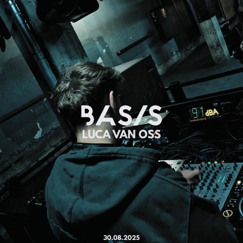 Luca van Oss @ BASIS (30.08.2025)