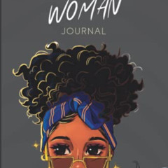[Read] KINDLE 💔 Black Phenomenal Woman Notebook: A Blank Journal for African America
