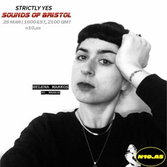 SOUNDS OF BRISTOL : HELENA MARKOS [MAR '21]