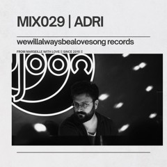 MIX029 I ADRI (Djoon Club - Paris)