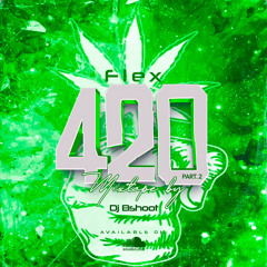 FLEX 420 PART 2.mp3