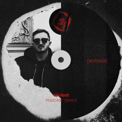 RED CIRCLE PODCAST [RCPS006] | VIOLENT