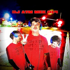 DJ ATM MIX 019 (LIVE FROM EXPERIMENT 12/9 POP UP)