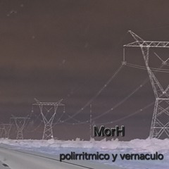 Mohr / Polirritmico y  Vernaculo