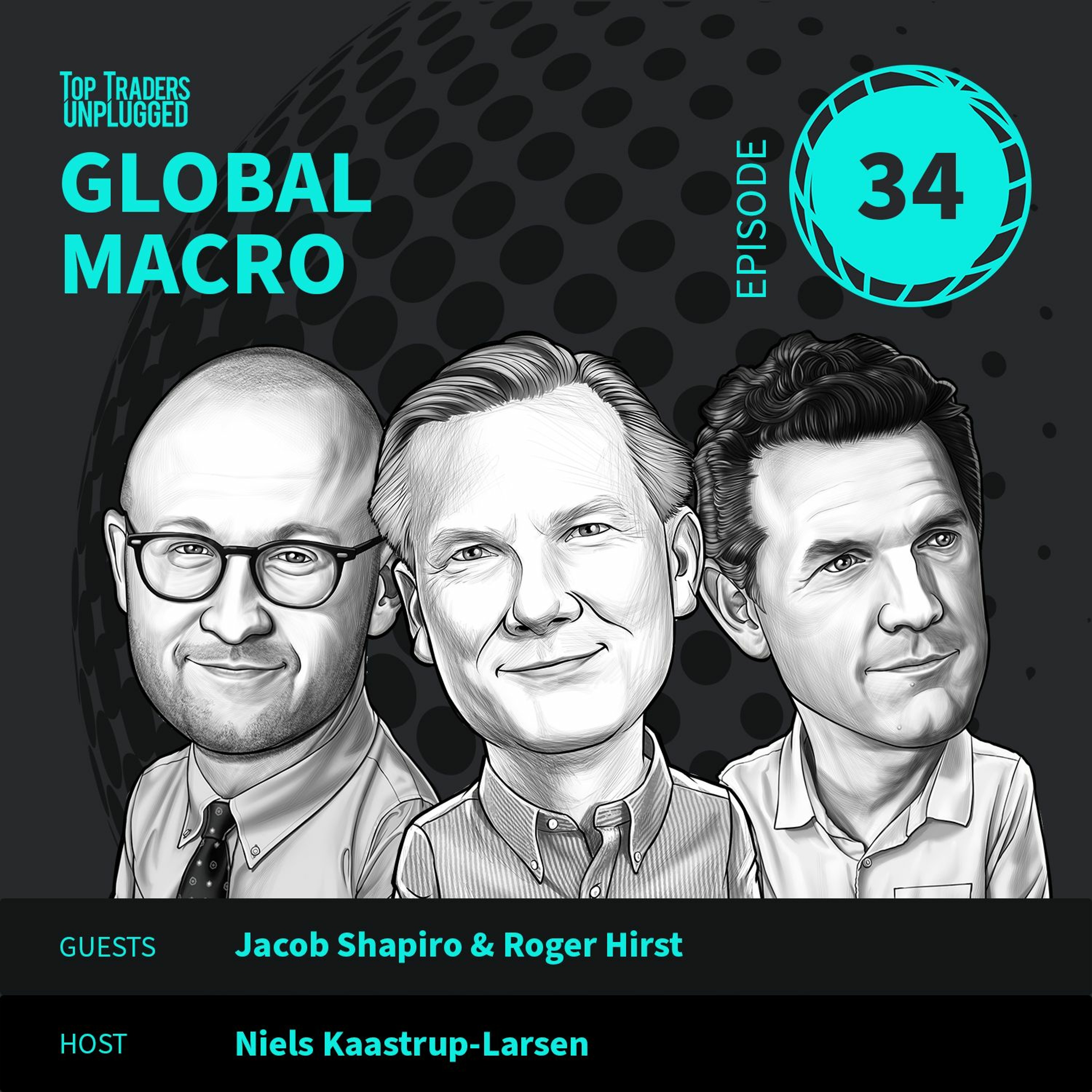 GM34: When Geopolitics meets Global Macro ft. Jacob Shapiro & Roger Hirst episode artwork