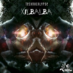 Technocalypse - Xilbalba Ep Preview