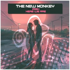 Irish - Here We Are Remix (The New Monkey)