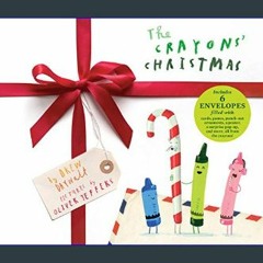 {DOWNLOAD} 💖 The Crayons' Christmas     Hardcover – Pop up, October 15, 2019 (<E.B.O.O.K. DOWNLOAD