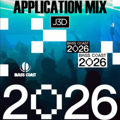 J3D - Bass Coast Application Live Mix 2026
