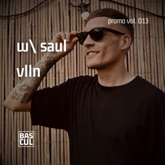 Bascul Promo Vol.013 | Saul VLLN