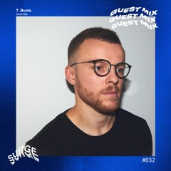 Surge Guest Mix #032 - T.Bunts