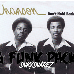 chanson - don't hold back (snyksnarez g funk pack amen remix)