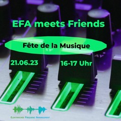 EFA meets Friends @FeteDeLaMusique2023