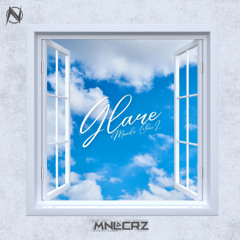 Manila ChriZ - Glare [NGM Release]
