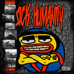 MASKK/SICK HUMANITY PROMOSELECTION