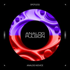 Analog Novice - Spotless