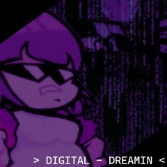 Digital-Dreamin