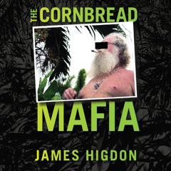 [DOWNLOAD] EBOOK 💕 The Cornbread Mafia: A Homegrown Syndicate's Code of Silence and