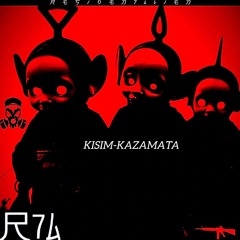 KISIM-KAZAMATA [R7A059]