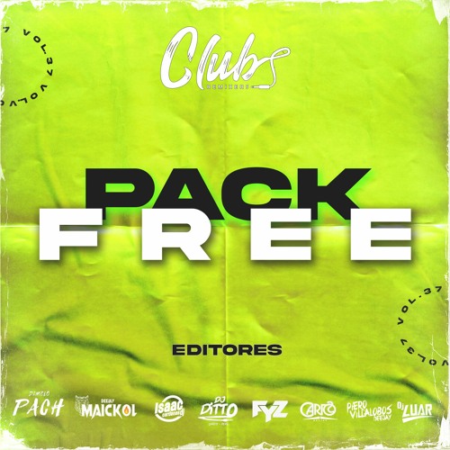 PACK FREE VOL. 37  @CLUBREMIXERS #RETURN