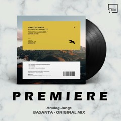 PREMIERE: Analog Jungs - Basanta (Original Mix) [MANGO ALLEY]