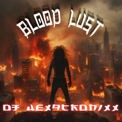 Blood Lust