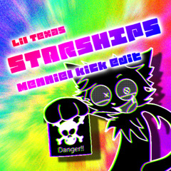 Starships - Menniel Kick Edit