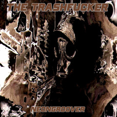 The Trashfucker