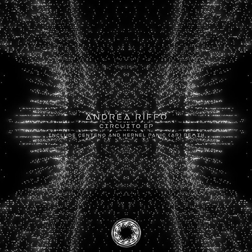 PREMIERE: Andrea Riffo - Circuito (Kernel Panic (AR) Remix) [COEV014]