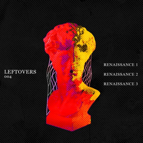 PREMIERE: Leftovers - Renaissance 3 [LOS_004]