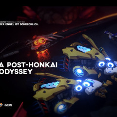 Honkai Impact3 OST || Open World 「A Post-Honkai Odyssey」 Menu Theme