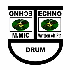 M.MIC - Written Off Pt1 - Coming Soon
