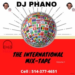 The International MIXTape Vol.1/  Dj PHANO