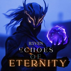 Echoes of Eternity