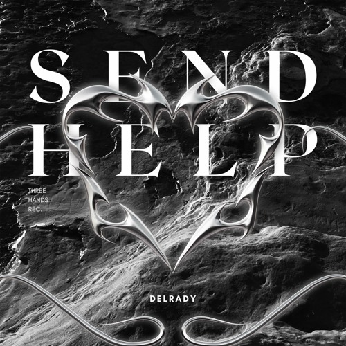 TH451 Delrady - Send Help