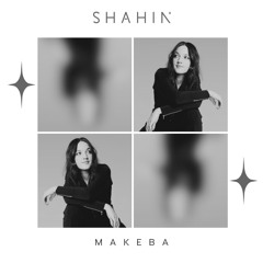 Makeba X Namaque (Shahin Mashup)