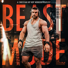 Christian Hip Hop BEASTMODE Gym Workout Mix