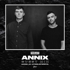 Annix | [THE BLAST] Guest Mix