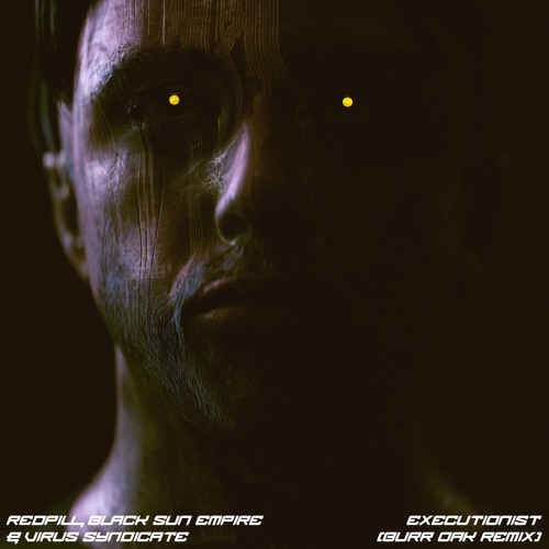 Redpill, Black Sun Empire & Virus Syndicate - Executionist (Burr Oak Remix) [Premiere]