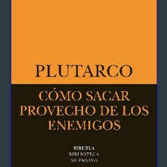 PDF/READ ⚡ Cómo sacar provecho de los enemigos (Biblioteca De Ensayo: Serie Menor) (Spanish Editio