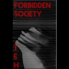 Forbidden Society